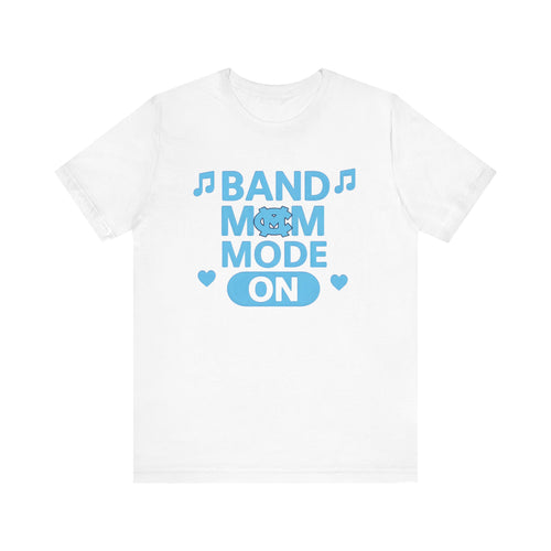 Band Mom Mode On Tee - Unisex Jersey Shirt for Music Lovers, Perfect for Concerts, Band Events, Gift for Moms, Music Enthusiasts