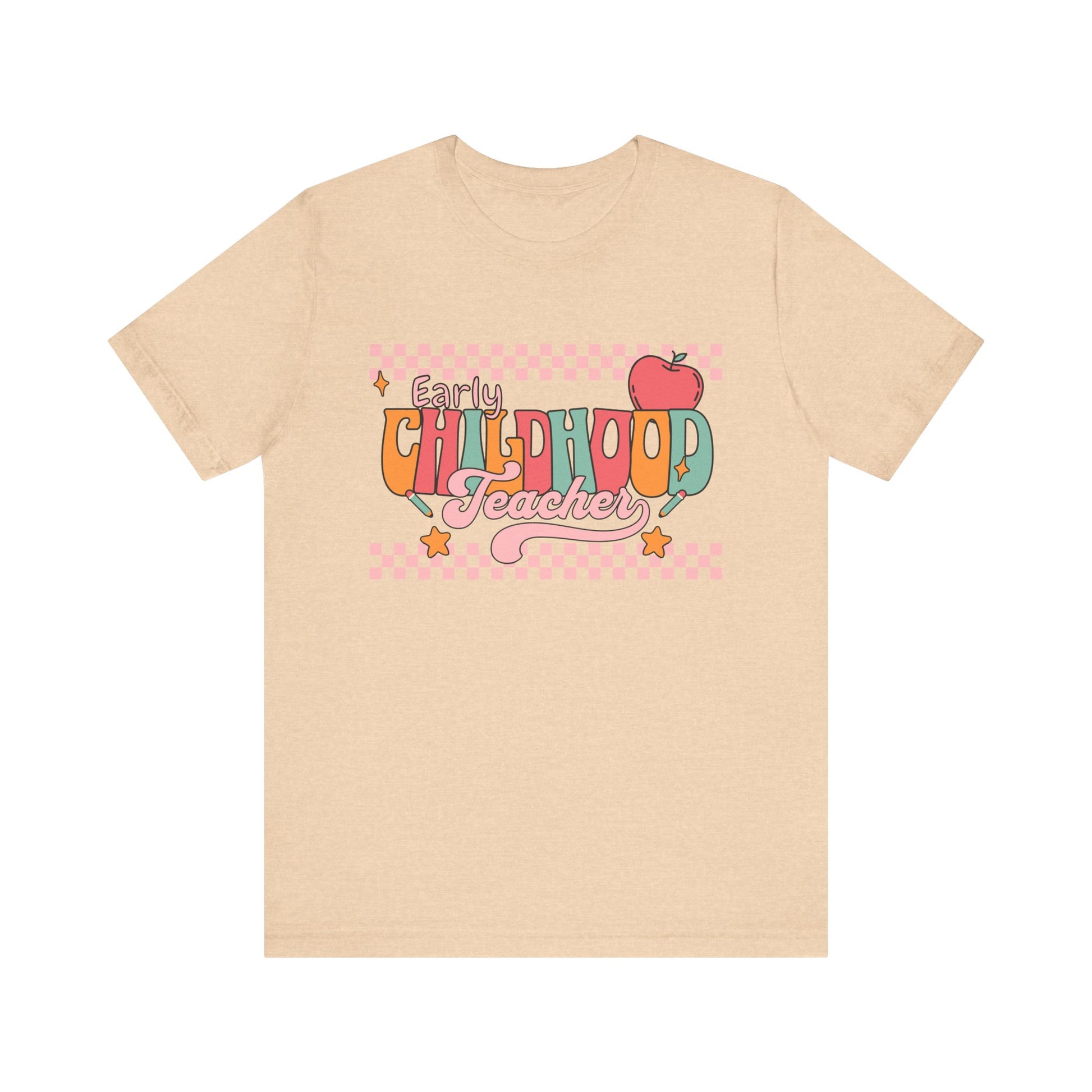 Teacher Unisex Tee - Early Childhood Teacher Shirt
