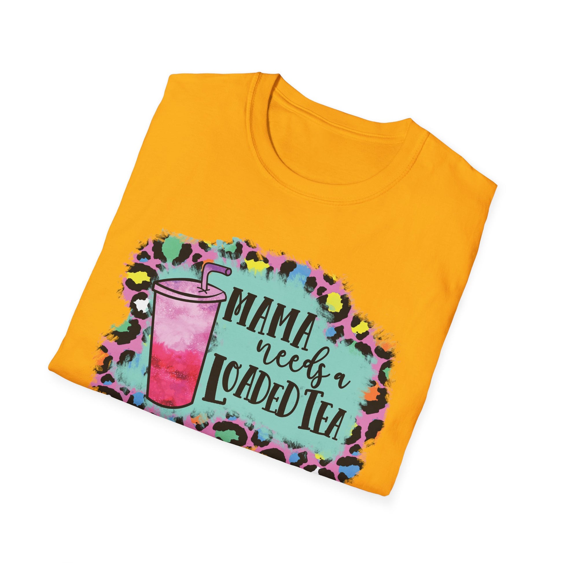 Mama Needs a Loaded Tea Unisex Softstyle T-Shirt | Cute Casual Top, Gift for Moms, Summer Vibes, Drink Lover Shirt, Trendy Apparel
