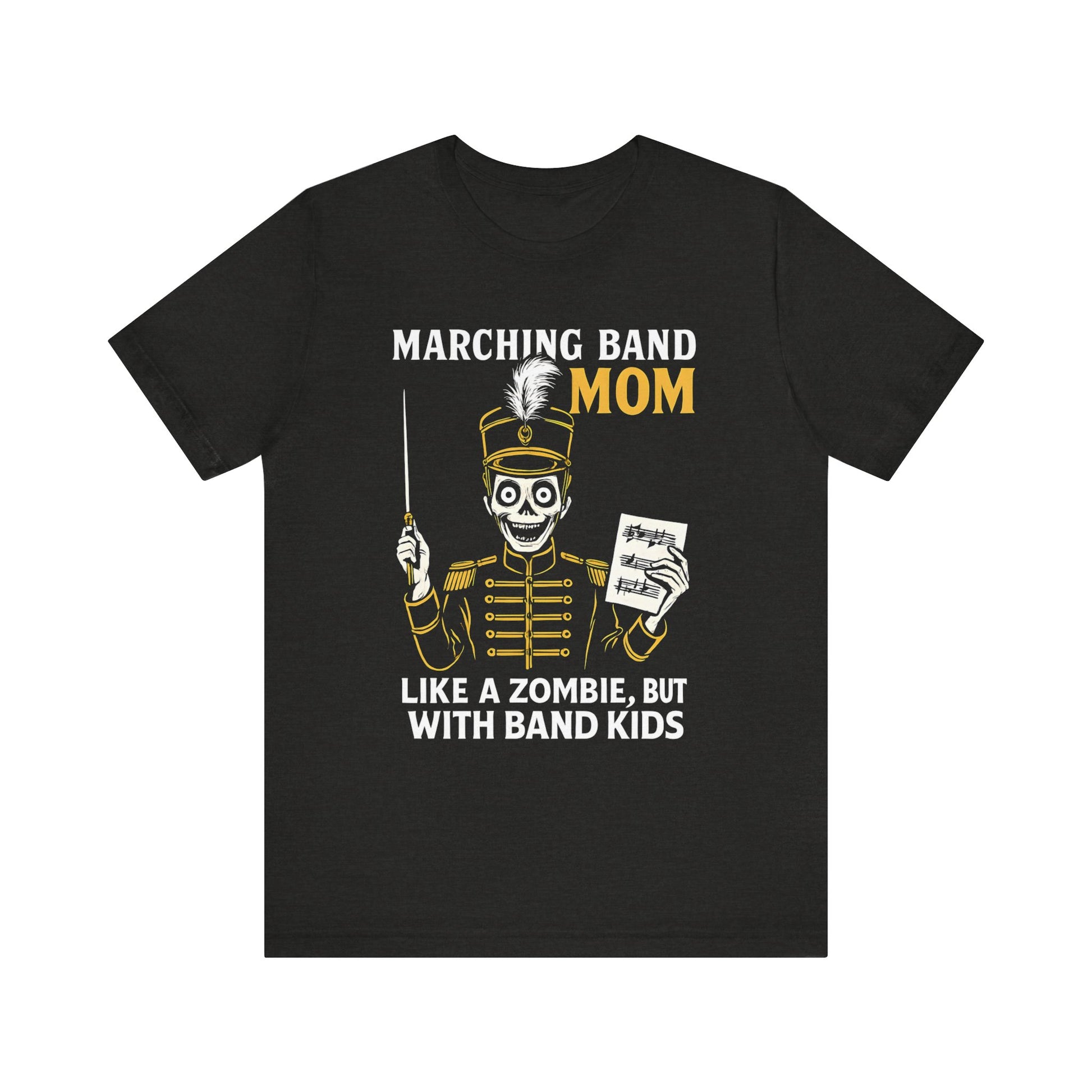 Marching Band Mom Tee - Funny Zombie Design, Gift for Band Moms, Music Shirts, Halloween Outfit, Concert T-Shirt