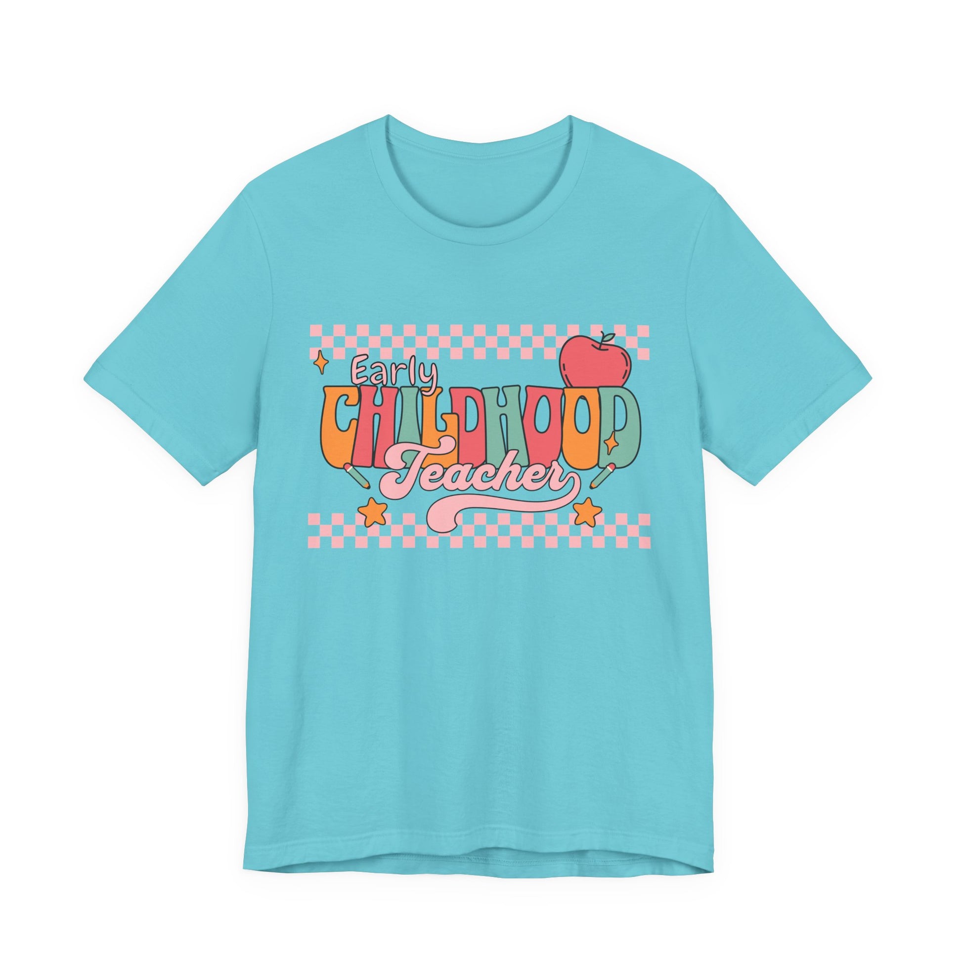Teacher Unisex Tee - Early Childhood Teacher Shirt