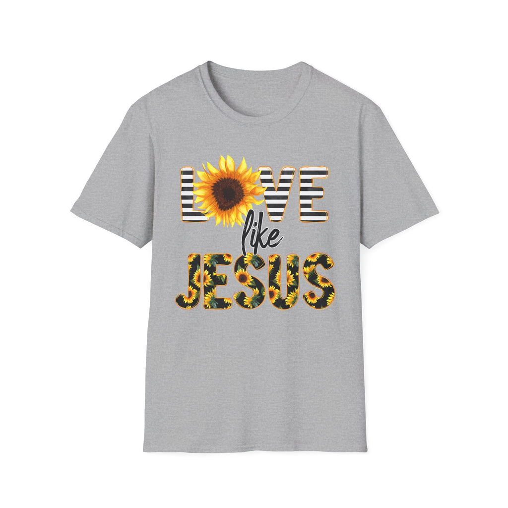 Sunflower Love Like Jesus T-Shirt | Unisex Tee, Christian Apparel, Inspirational Gift, Summer Fashion, Casual Wear