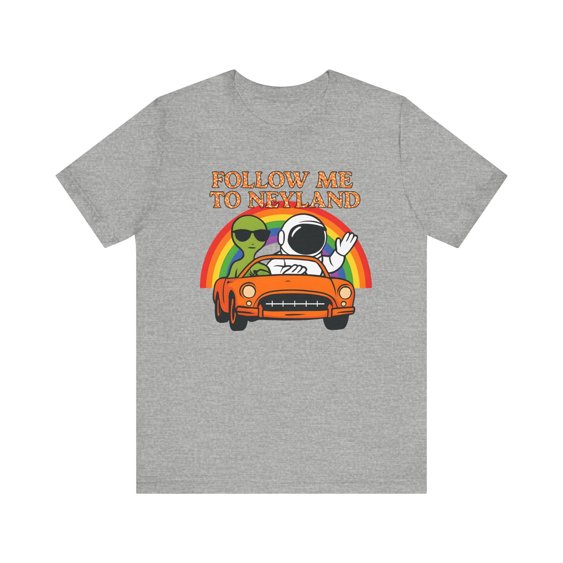 Follow Me to Neyland Alien Tee, Trendy Graphic T-Shirt, Unisex Casual Wear, Festival Apparel, Unique Gift for Space Lovers