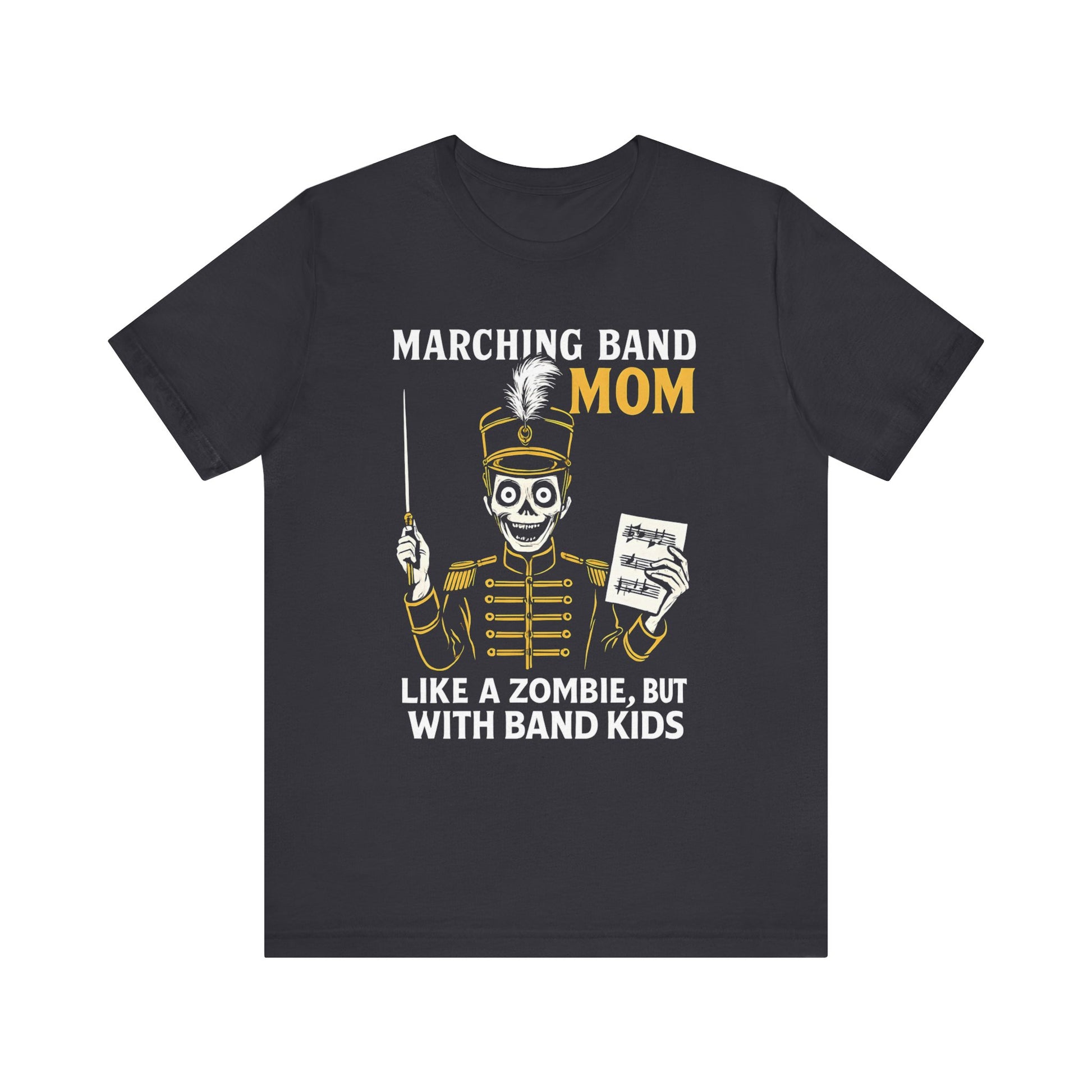 Marching Band Mom Tee - Funny Zombie Design, Gift for Band Moms, Music Shirts, Halloween Outfit, Concert T-Shirt