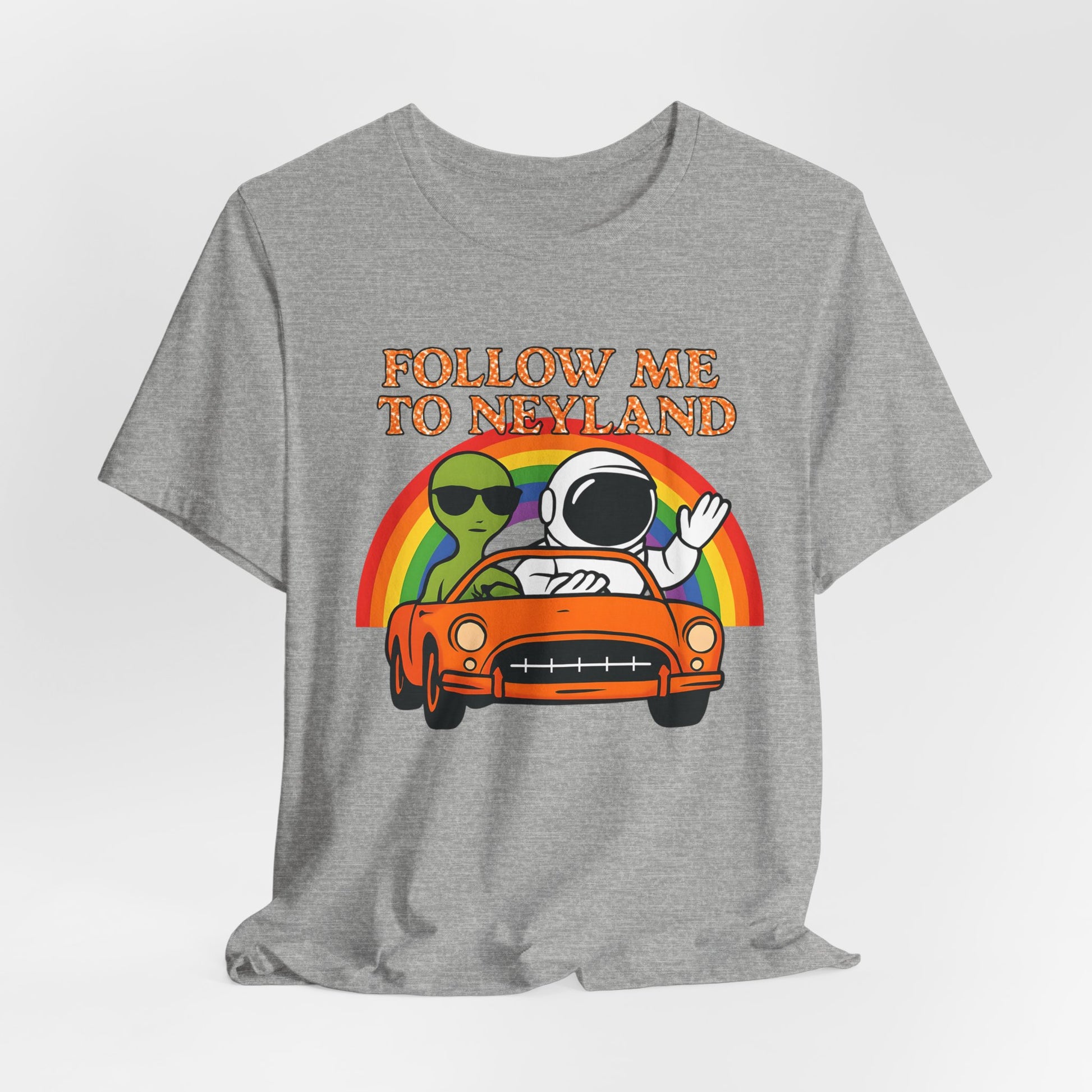 Follow Me to Neyland Alien Tee, Trendy Graphic T-Shirt, Unisex Casual Wear, Festival Apparel, Unique Gift for Space Lovers