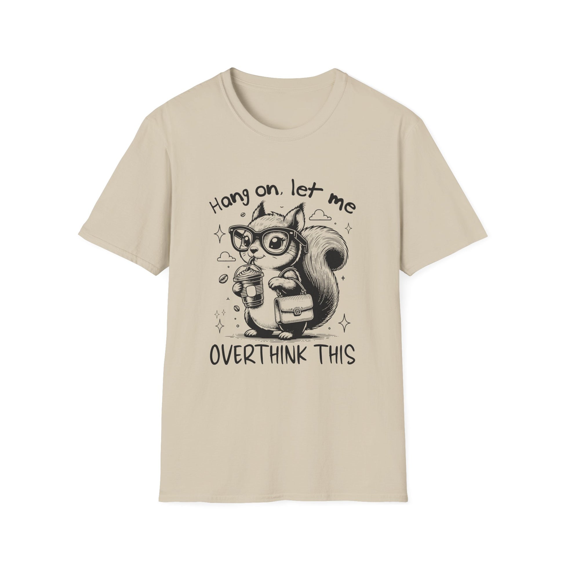 Whimsical Squirrel Tee for Overthinkers, Funny Casual T-Shirt, Gift for Friends, Quirky Outfit, Unisex Softstyle T-Shirt