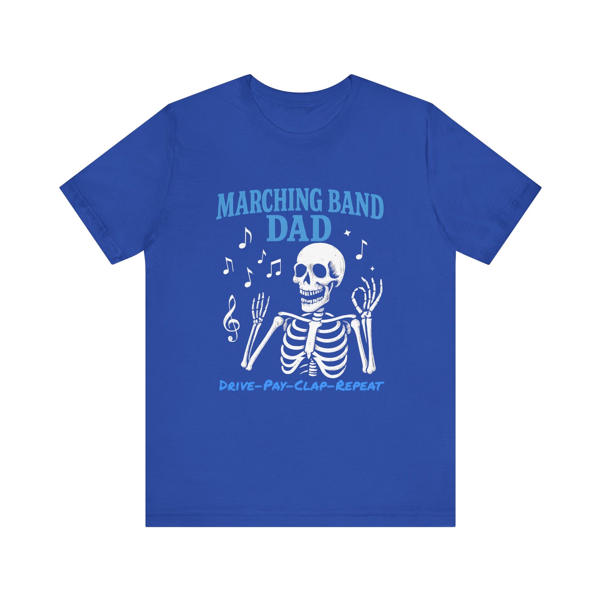 Marching Band Dad Tee | Short Sleeve Shirt, Parent Gift, Music Apparel, Father's Day Gift, Band Parent T-Shirt
