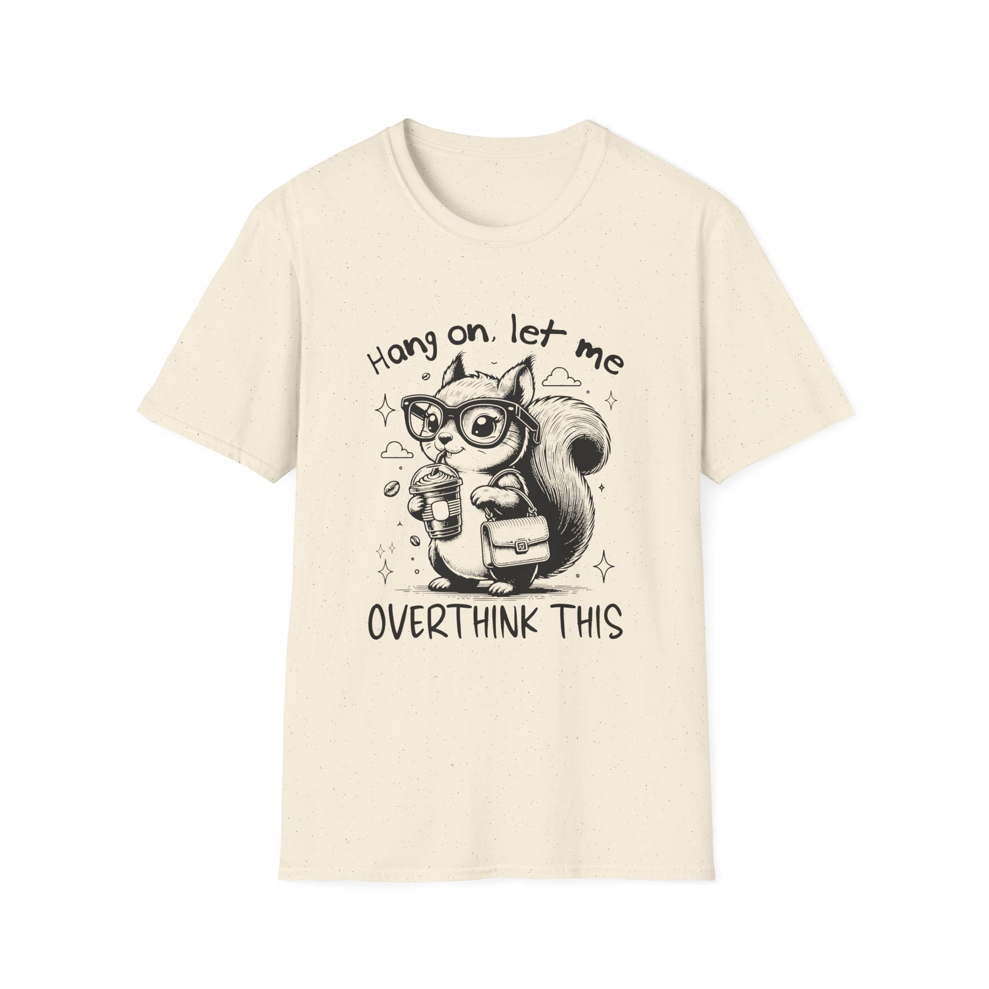 Whimsical Squirrel Tee for Overthinkers, Funny Casual T-Shirt, Gift for Friends, Quirky Outfit, Unisex Softstyle T-Shirt
