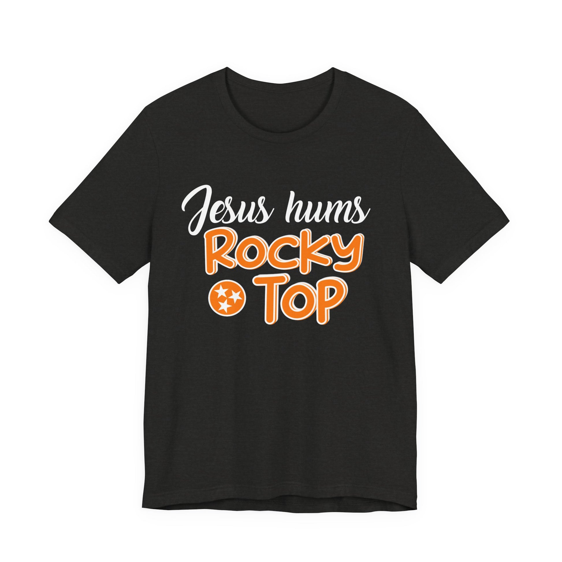 Rocky Top Jesus Hums Tee, Unisex Short Sleeve Shirt, Faith-based Apparel, Tennessee Fan Shirt, Unique Gift for Holidays