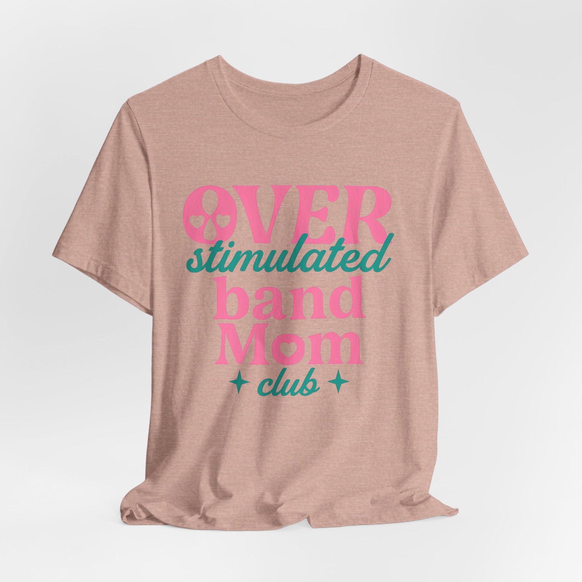 Overstimulated Band Mom Club Tee, Funny T-Shirt for Moms, Great Gift for Band Parents, Music Lover's Shirt, Youth Sports Celebration Outfit