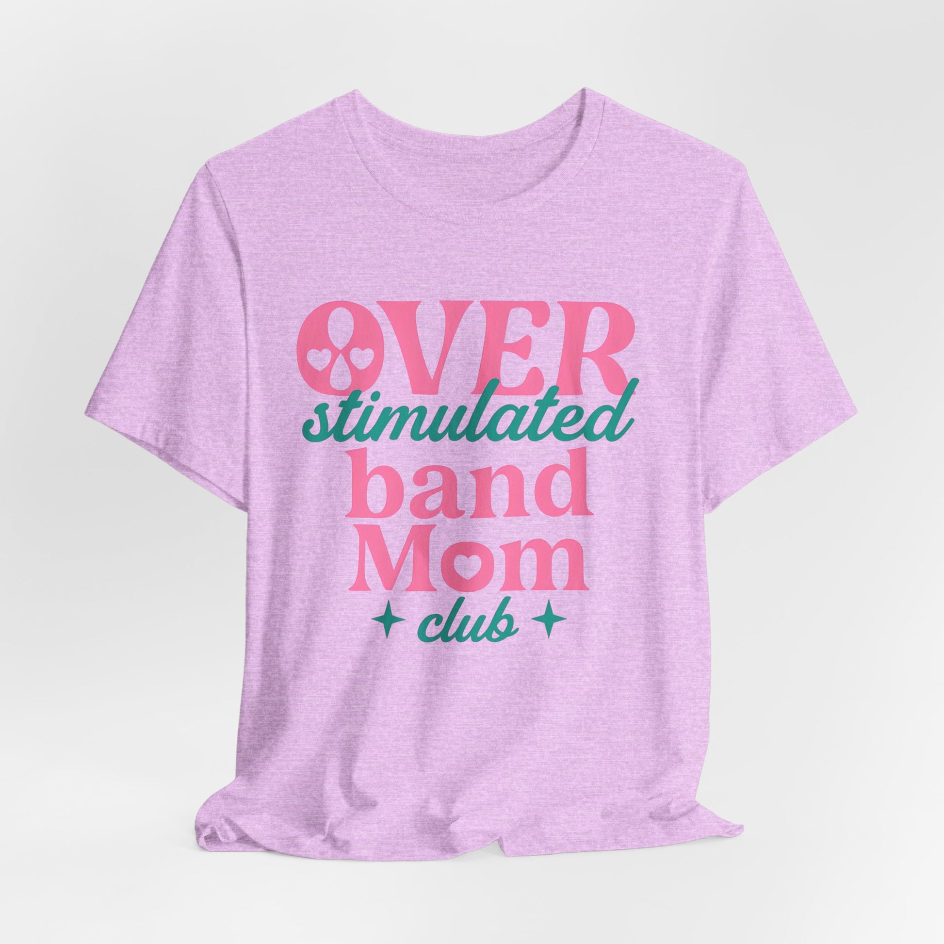 Overstimulated Band Mom Club Tee, Funny T-Shirt for Moms, Great Gift for Band Parents, Music Lover's Shirt, Youth Sports Celebration Outfit