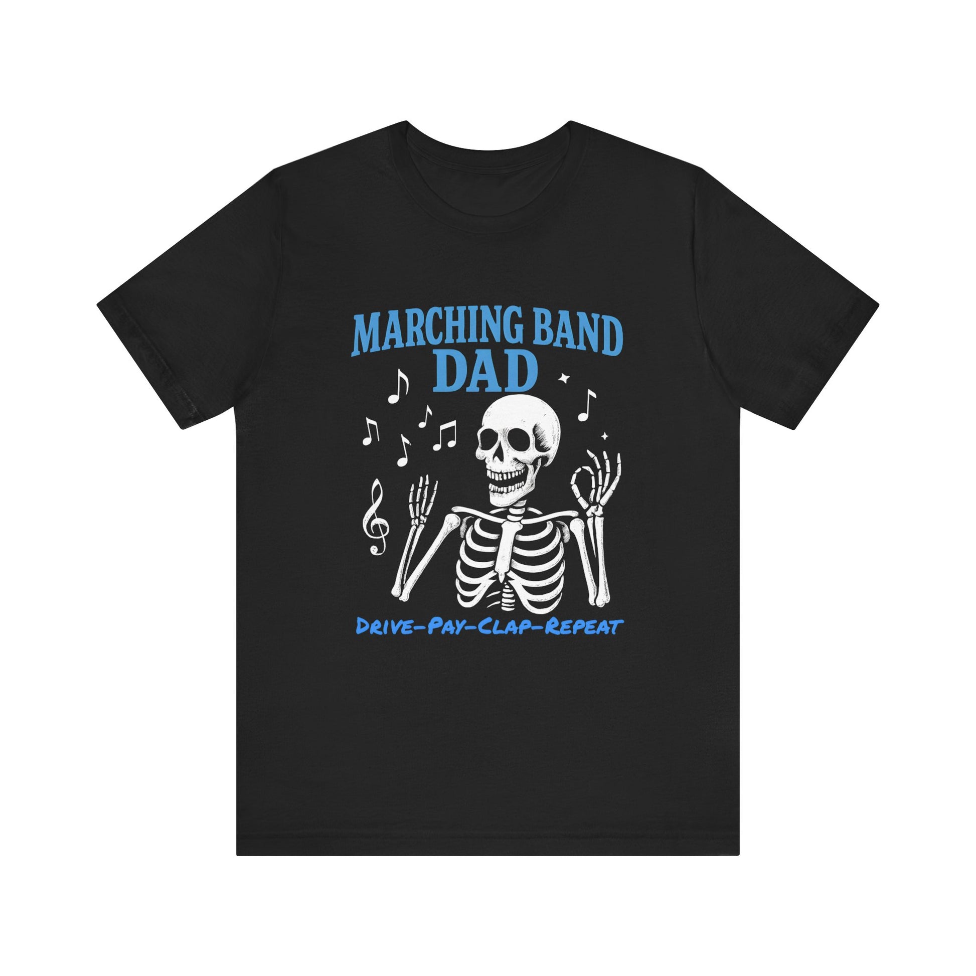 Marching Band Dad Tee | Short Sleeve Shirt, Parent Gift, Music Apparel, Father's Day Gift, Band Parent T-Shirt