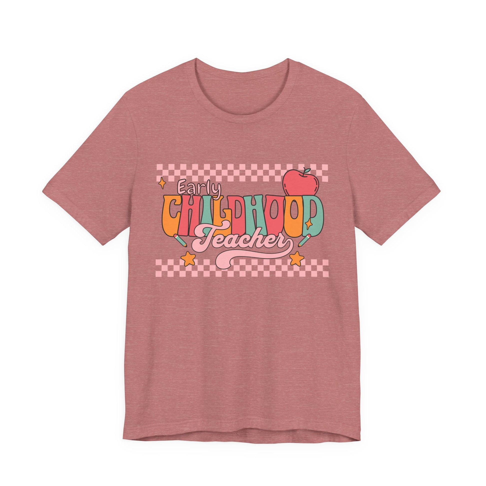 Teacher Unisex Tee - Early Childhood Teacher Shirt