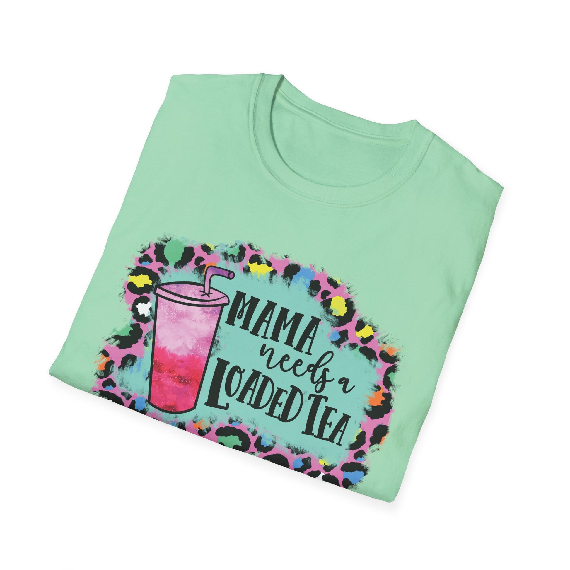 Mama Needs a Loaded Tea Unisex Softstyle T-Shirt | Cute Casual Top, Gift for Moms, Summer Vibes, Drink Lover Shirt, Trendy Apparel