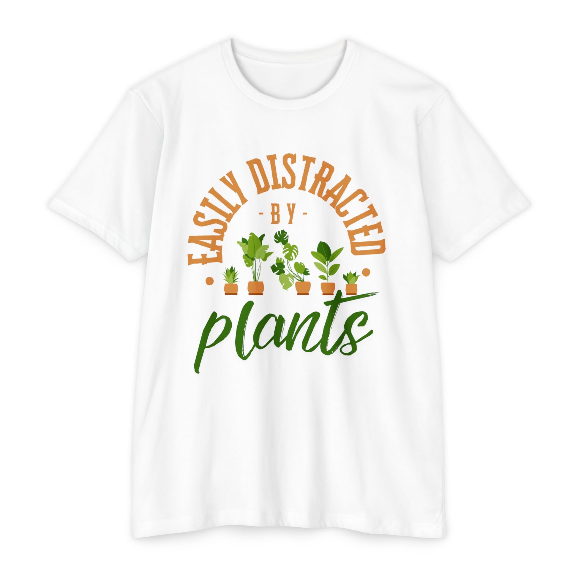 Easily Distracted by Plants T-Shirt, Plant Lover Tee, Gardening Gift, Unisex CVC Jersey T-Shirt, Nature Lover Apparel, Casual Wear