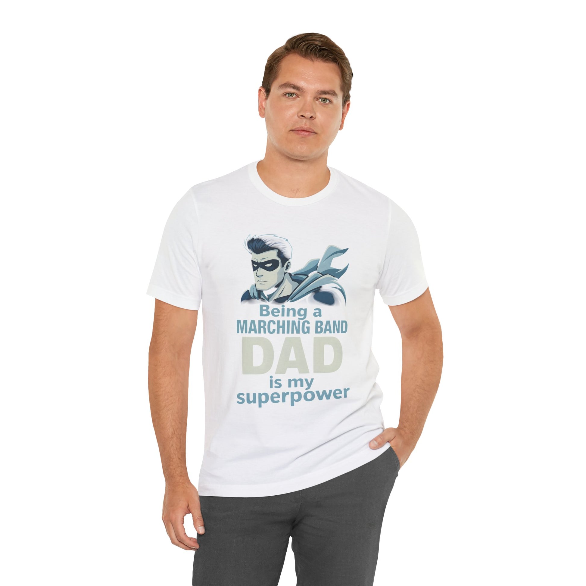 Marching Band Dad T-Shirt, Gift for Musicians, Father's Day Tee, Music Lover Apparel, Superhero Dad Shirt, Band Parent Outfit