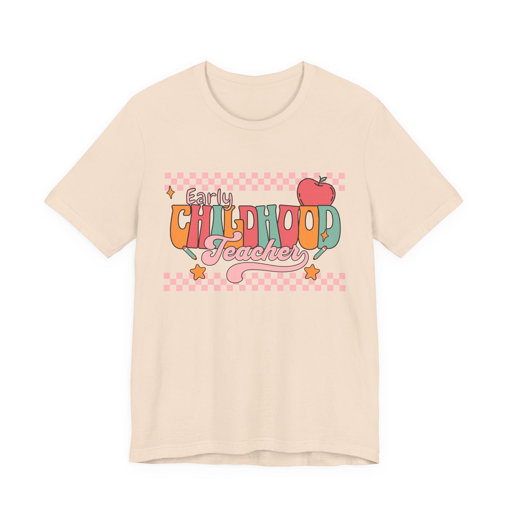 Teacher Unisex Tee - Early Childhood Teacher Shirt